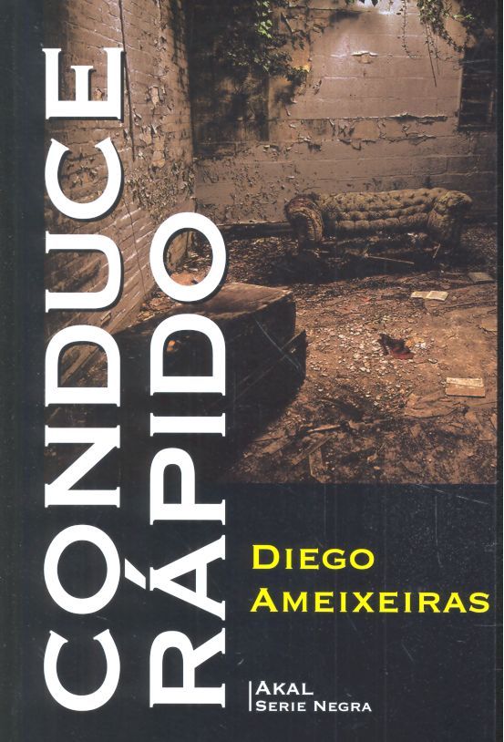 CONDUCE RAPIDO, de Ameixeiras Novelle | portada del libro