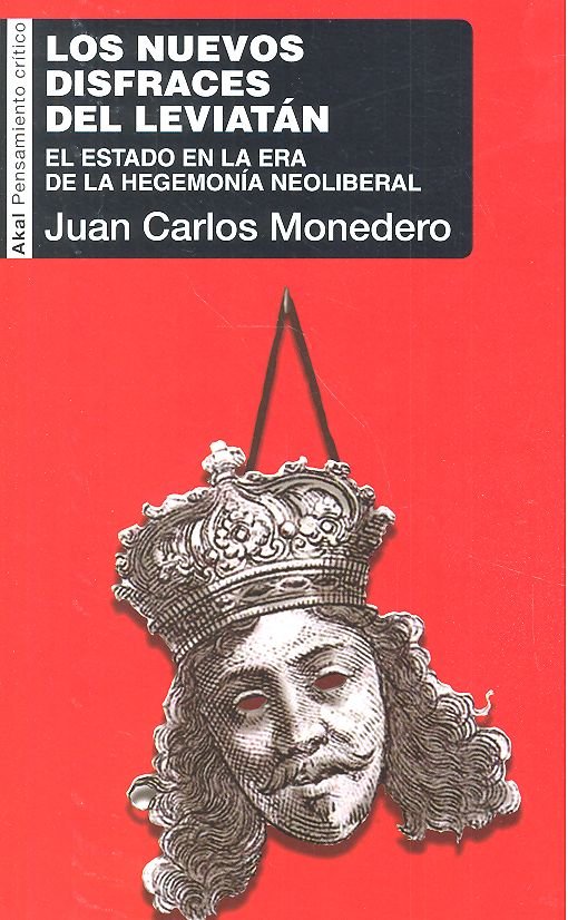 NUEVOS DISFRACES DEL LEVIATAN: ESTADO EN ERA HEGEMONIA, de Monedero Fernández | portada del libro