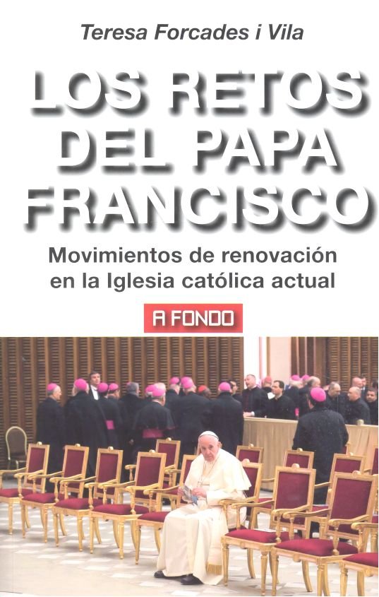 RETOS DEL PAPA FRANCISCO, de Forcades i Vila | portada del libro