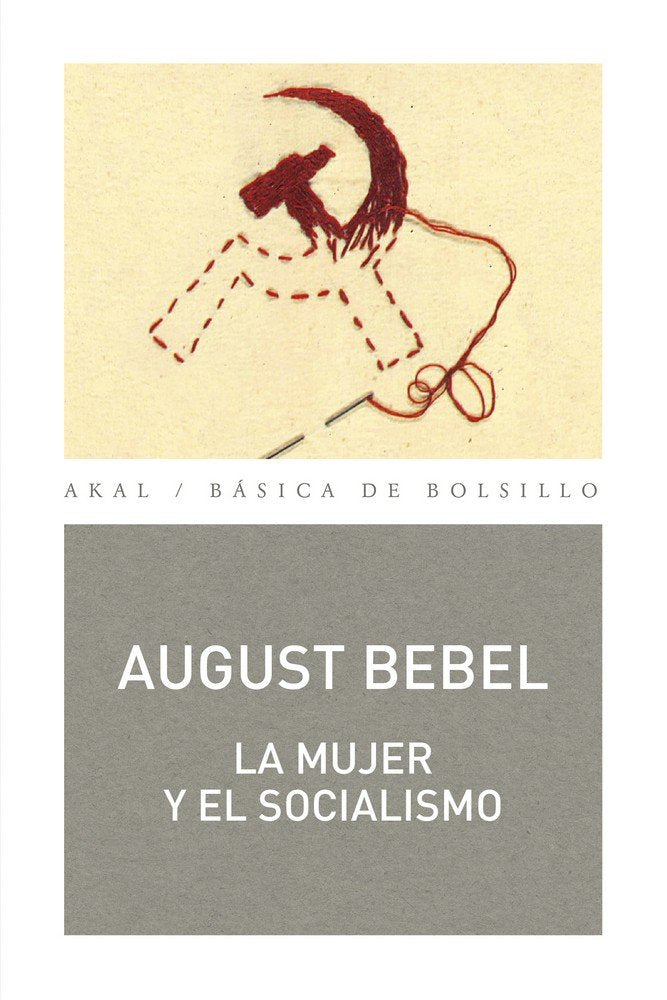 MUJER Y EL SOCIALISMO, de Bebel | portada del libro