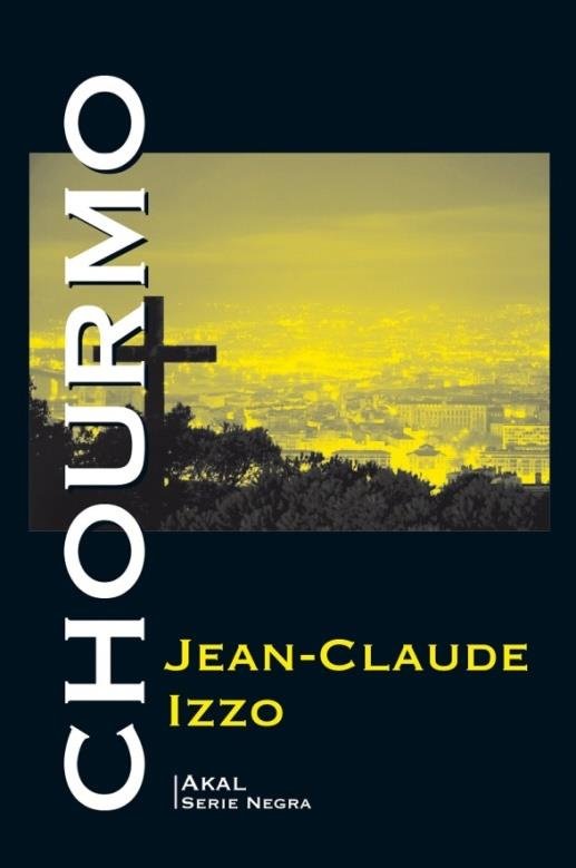 CHOURMO (LITERARIA), de Izzo | portada del libro
