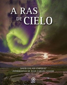 A RAS DE CIELO, de Galadí Enriquez | portada del libro