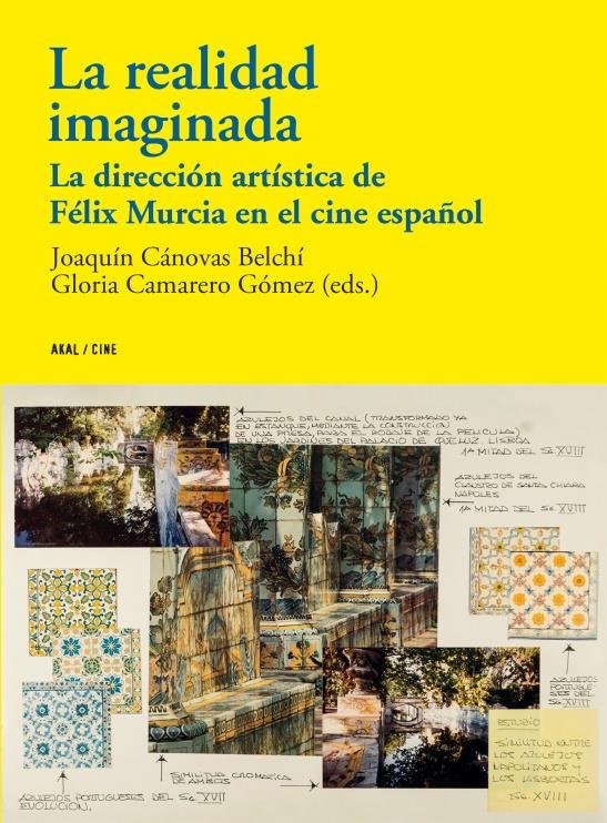 REALIDAD IMAGINADA. LA DIRECCION ARTISTICA DE FELIX MURCIA, de Varios autores | portada del libro