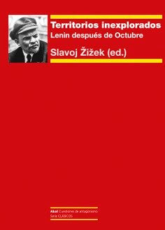 TERRITORIOS INEXPLORADOS. LENIN DESPUES DE OCTUBRE, de Zizek | portada del libro