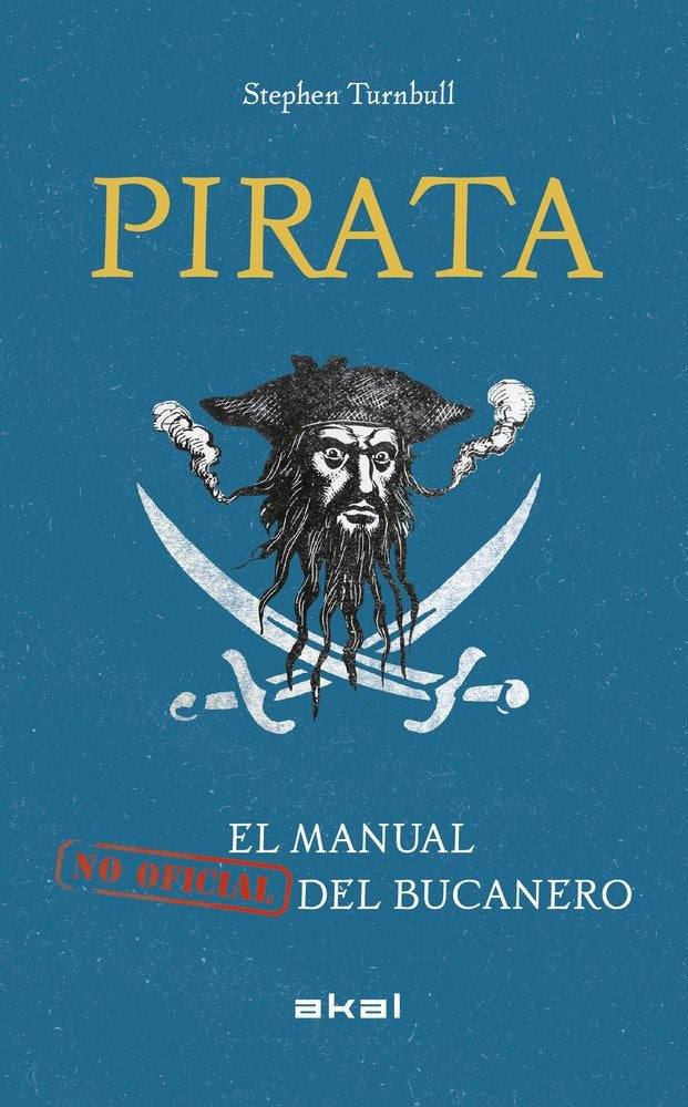 PIRATA. EL MANUAL (NO OFICIAL) DEL BUCANERO, de Turnbull | portada del libro