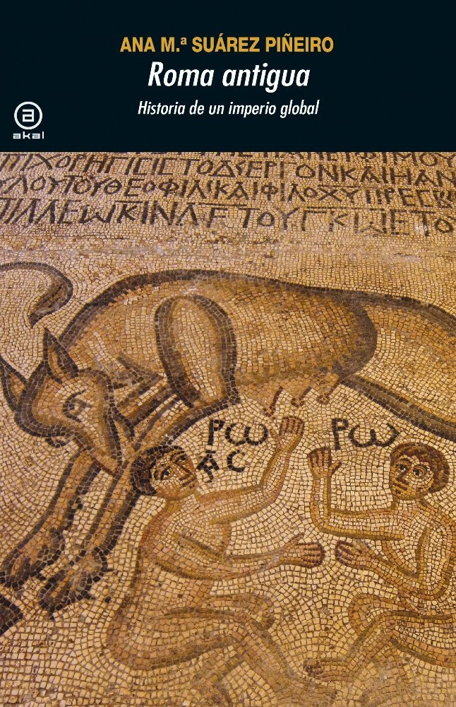 ROMA ANTIGUA. Hª DE UN IMPERIO GLOBAL, de Suárez Piñeiro | portada del libro