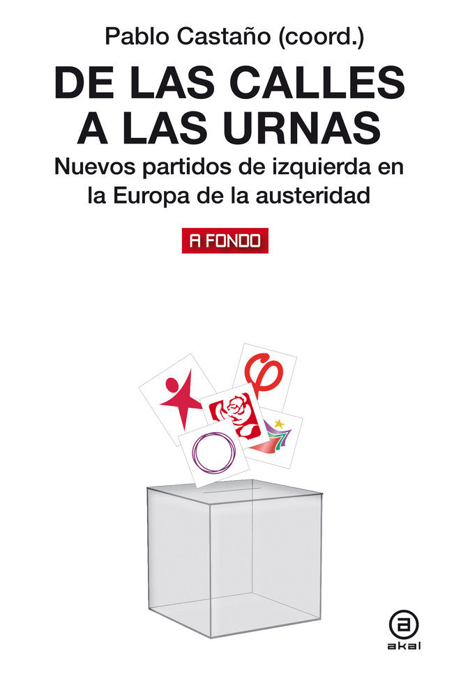 DE LAS CALLES A LAS URNAS. NUEVOS PARTIDOS DE IZQUIERDA, de CASTAÑO | portada del libro