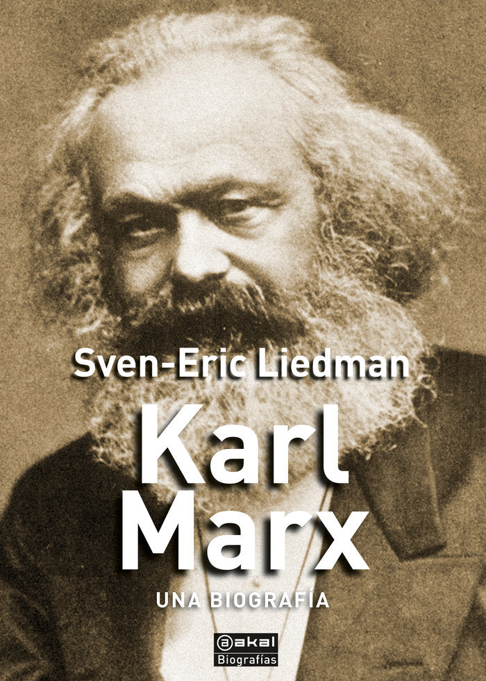 KARL MARX. UNA BIOGRAFIA, de LIEDMAN | portada del libro