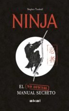 NINJA, EL MANUAL SECRETO (NO OFICIAL), de TURNBULL STEPHEN | portada del libro