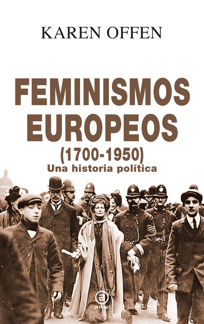 FEMINISMOS EUROPEOS 1700-1950 (ANVERSO), de Offen | portada del libro