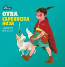 OTRA CAPERUCITA ROJA (ESP), de SCALITER JUAN | portada del libro