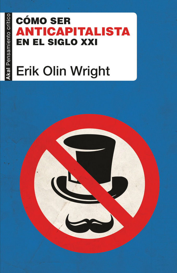 COMO SER ANTICAPITALISTA EN EL SIGLO XXI, de Wright | portada del libro