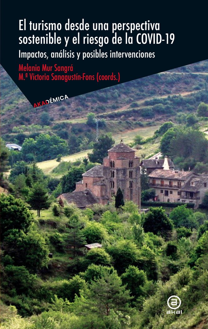 TURISMO DESDE UNA PERSPECTIVA SOSTENIBLE Y RIESGO COVID-19, de SANAGUSTIN FONS | portada del libro