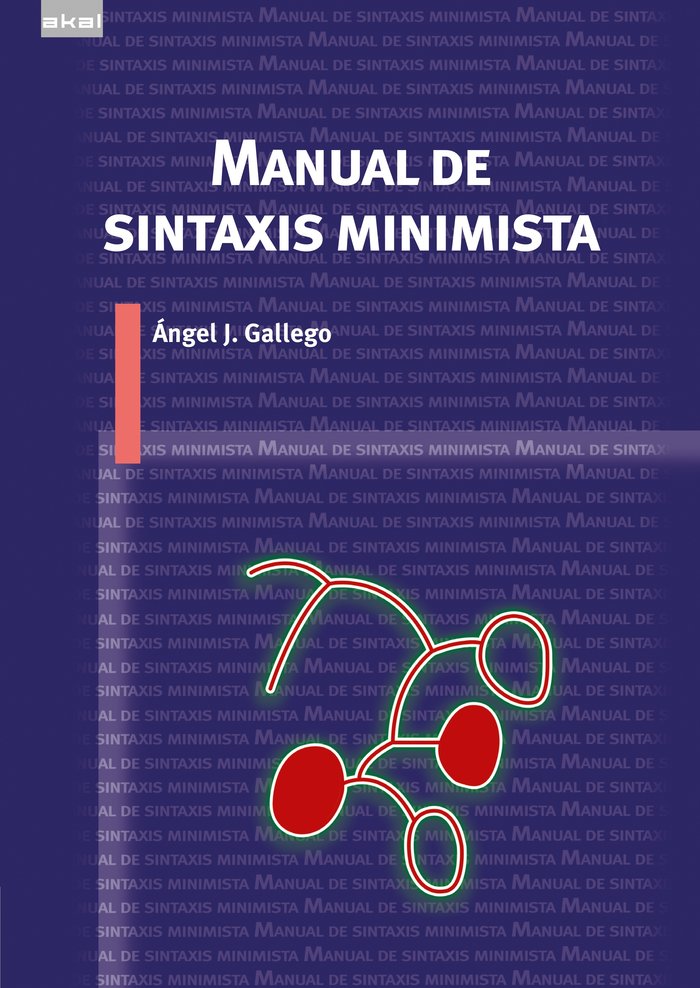 MANUAL DE SINTAXIS MINIMISTA, de ANGEL J GALLEGO | portada del libro