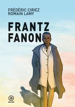 FRANTZ FANON, de CIRIEZ | portada del libro