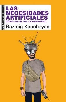 NECESIDADES ARTIFICIALES, de KEUCHEYAN | portada del libro