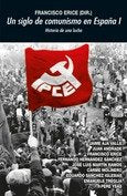 SIGLO DE COMUNISMO EN ESPAÑA I, de ERICE | portada del libro