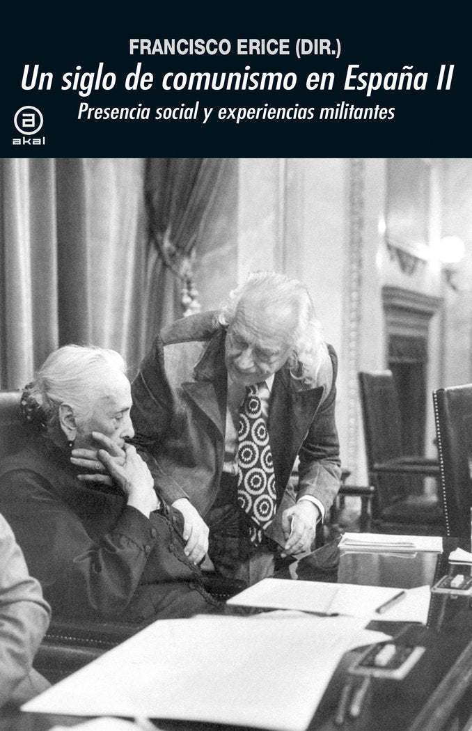 SIGLO DE COMUNISMO EN ESPAÑA II, de FRANCISCO ERICE | portada del libro