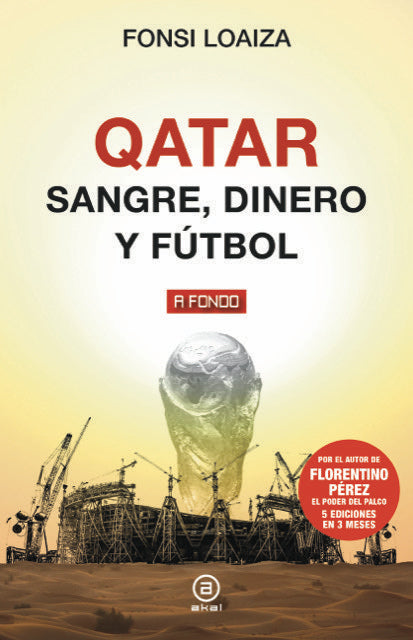 QATAR. SANGRE, DINERO Y FUTBOL, de FONSI LOAIZA | portada del libro