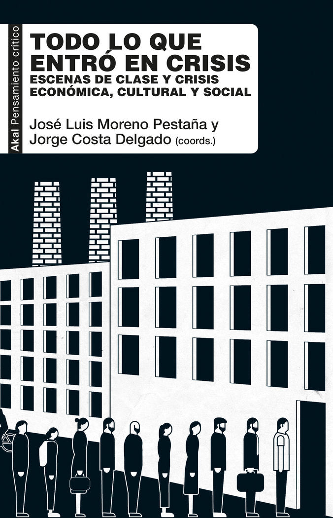 TODO LO QUE ENTRO EN CRISIS, de JOSE LUIS MORENO PESTAÑA | portada del libro