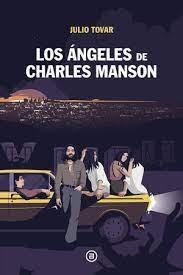 ANGELES DE CHARLES MANSON, LOS, de TOVAR | portada del libro
