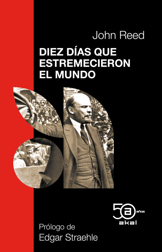 50 ANIV: DIEZ DIAS QUE ESTREMECIERON EL MUNDO, de REED | portada del libro
