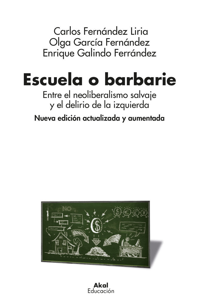 ESCUELA O BARBARIE (EDUCACION), de GALINDO FERRANDEZ | portada del libro