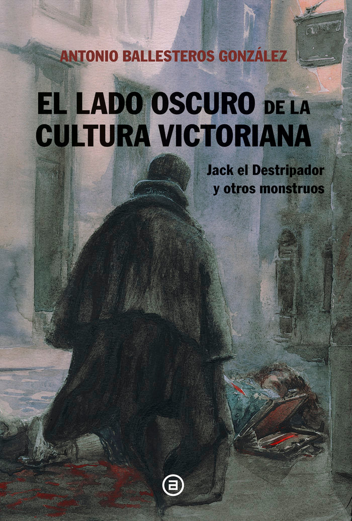 LADO OSCURO DE LA CULTURA VICTORIANA, de BALLESTEROS GONZALEZ | portada del libro