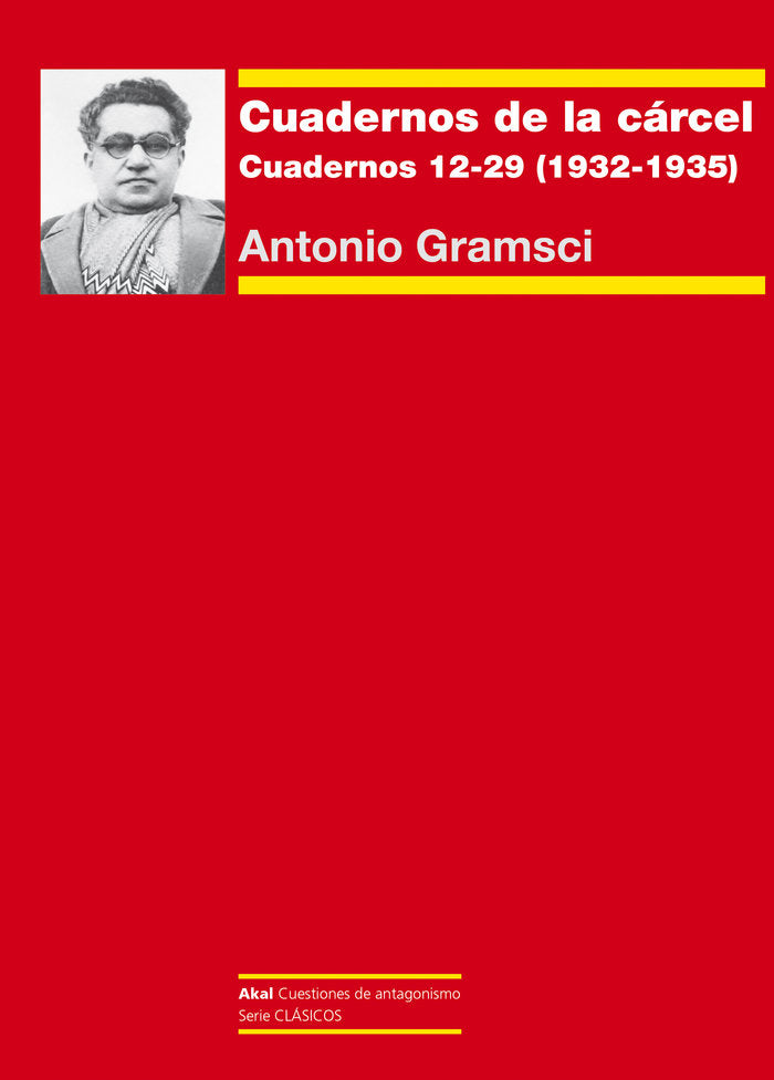 CUADERNOS DE LA CARCEL 3 CUADERNOS 12-29 (1932-1935), de GRAMSCI | portada del libro