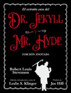 EXTRAÑO CASO DEL DR. JEKYLL Y MR. HYDE. EDICION ANOTADA, de Robert Louis Stevenson | portada del libro