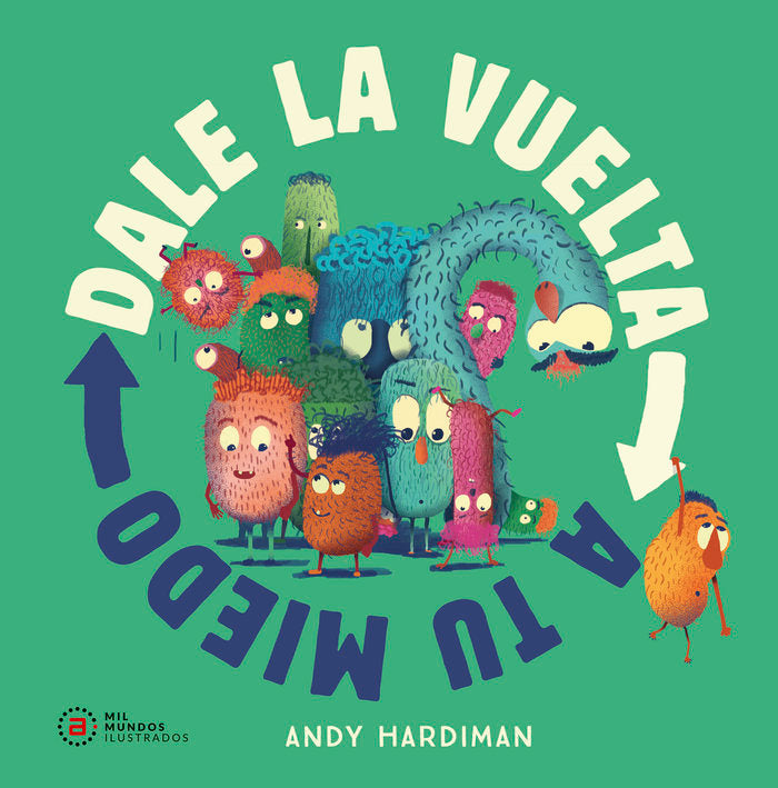 DALE LA VUELTA A TU MIEDO, de HARDIMAN | portada del libro