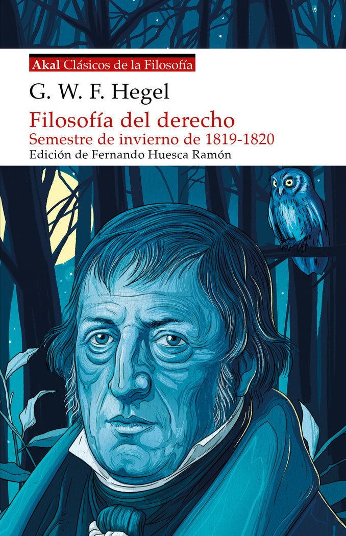 FILOSOFIA DEL DERECHO. SEMESTRE DE INVIERNO DE 1819-1820, de G W F HEGEL#FERNANDO HUESCA RAMON | portada del libro