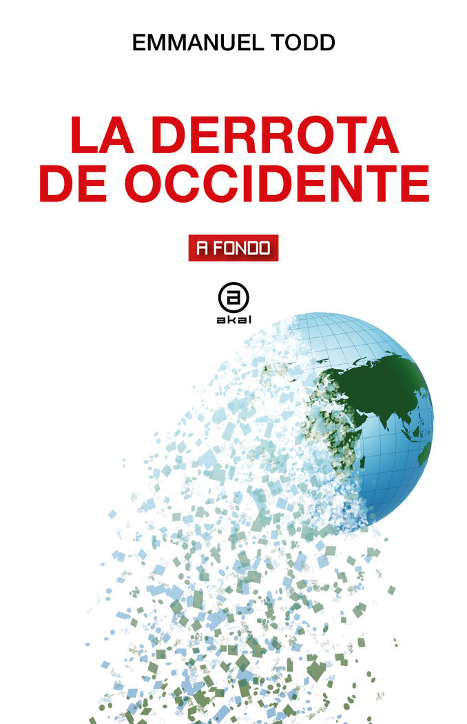 DERROTA DE OCCIDENTE, LA, de TODD | portada del libro
