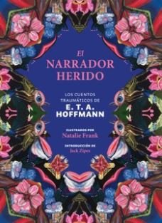 NARRADOR HERIDO, EL, de HOFFMANN | portada del libro