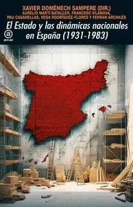 ESTADO Y LAS DINAMICAS NACIONALES EN ESPAÑA | portada del libro