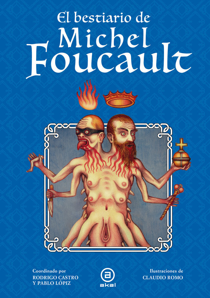 BESTIARIO DE MICHEL FOUCAULT, EL, de CASTRO ORELLANA | portada del libro