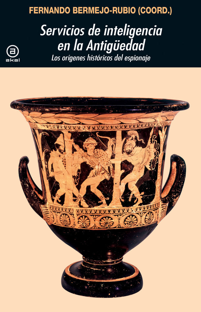 SERVICIOS DE INTELIGENCIA EN LA ANTIGUEDAD, de BERMEJO-RUBIO | portada del libro