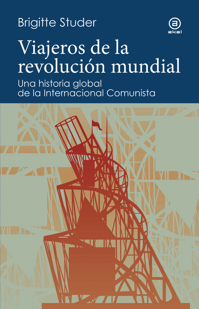 VIAJEROS DE LA REVOLUCIÓN MUNDIAL, de Studer | portada del libro