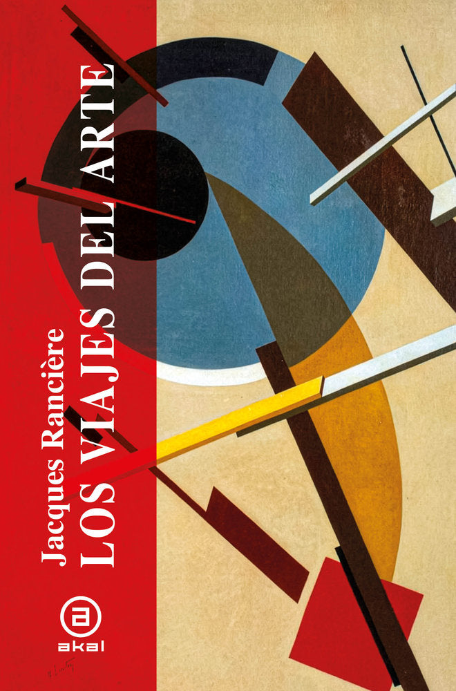 VIAJES DEL ARTE, LOS, de RANCIERE | portada del libro
