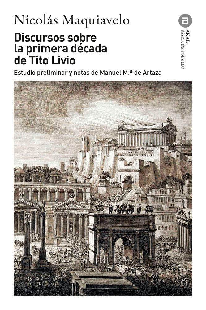 DISCURSOS SOBRE LA PRIMERA DECADA DE TITO LIVIO, de MAQUIAVELO | portada del libro