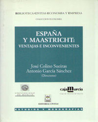 ESPAÑA Y MAASTRICHT: VENTAJAS E INCONVENIENTES | portada del libro