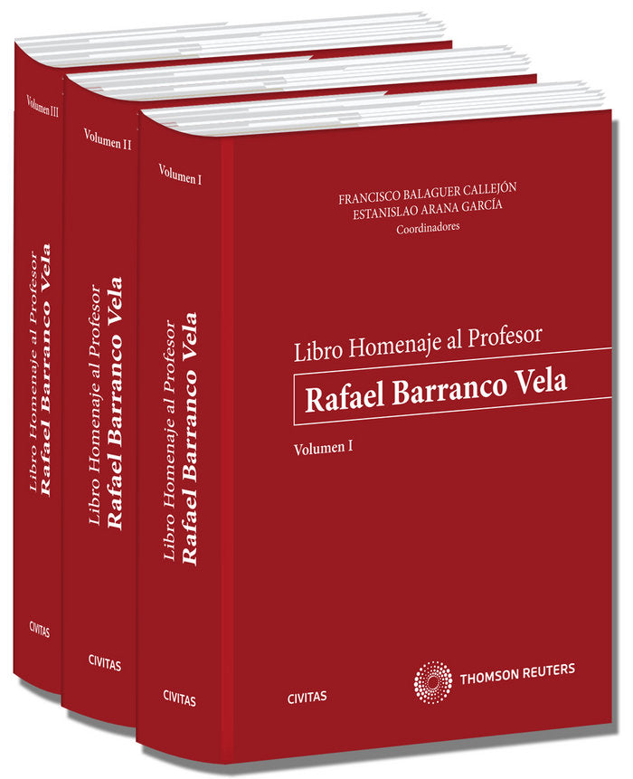 Libro Homenaje al Profesor Rafael Barranco Vela (3 Volúmenes) (Papel + e-book), de Balaguer, Francisco | portada del libro