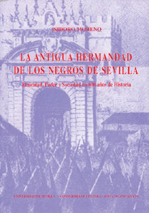 La antigua Hermandad de los Negros de Sevilla, de SIN AUTOR | portada del libro