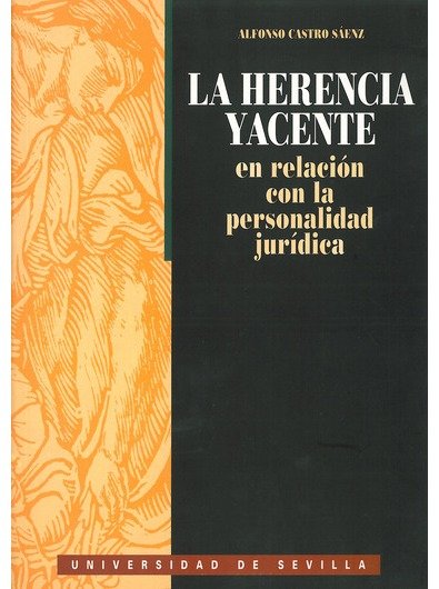 LA HERENCIA YACENTE EN RELACION CON LA PERSONALIDAD JURIDICA, de VV.AA. | portada del libro