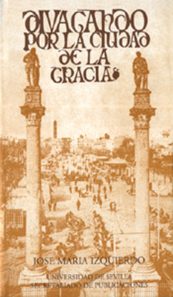 Divagando por la ciudad de la gracia, de IZQUIERDO | portada del libro