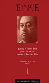 Contra el canto de la goma de borrar: Asedios a Enrique Lihn., de AA.VV. | portada del libro