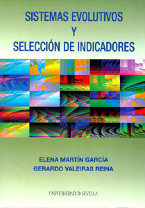 SISTEMAS EVOLUTIVOS Y SELECCION DE INDICADORES, de GARCIA MARTIN | portada del libro