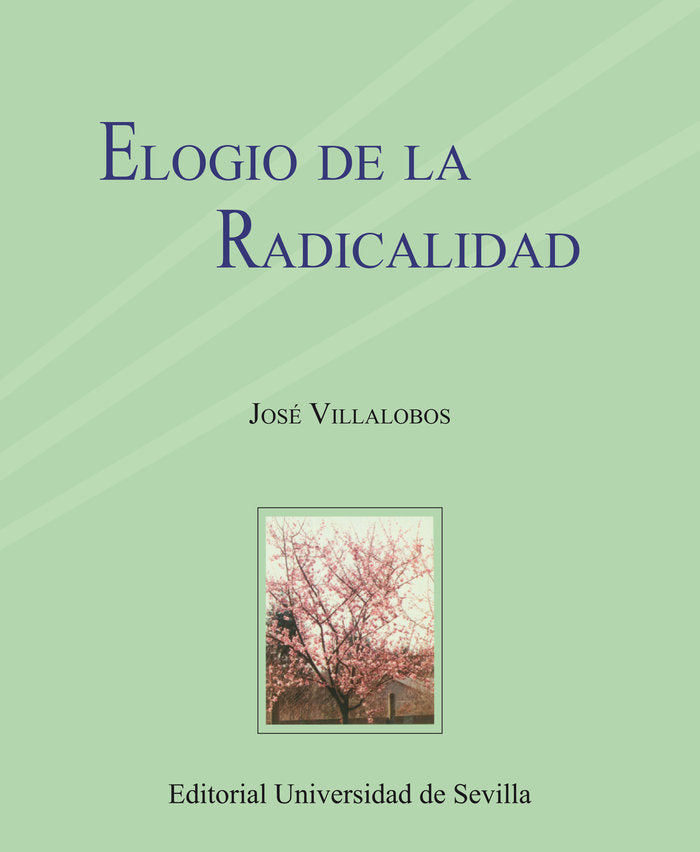 ELOGIO DE LA RADICALIDAD, de VILLALOBOS | portada del libro