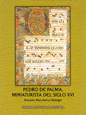 Pedro de Palma, miniaturista del siglo XVI., de MARCHENA HIDALGO | portada del libro