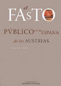FASTO PUBLICO EN LA ESPAÑA DE LOS AUSTRIA, de GARCIA | portada del libro